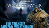 OUTRIDERS WORLDSLAYER | TRICKSTER SOLO GAMEPLAY FULL WALKTHROUGH