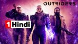Outriders (PC) – Campaign [Co-op] – Hindi | 1