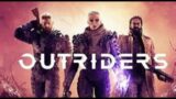 Outriders Part  12