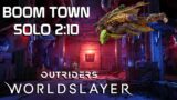 QuickSnap Techno Flying – Boom Town Solo 2:10 – Outriders Worldslayer