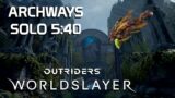 Stand Still Strat – Archways Of Enoch Solo 5:40 – Outriders Worldslayer