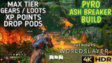 Heart of the Wild Max Tier Drop Pods Pyro Ash Breaker Build OUTRIDERS WORLDSLAYER Pyromancer Build