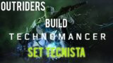 OUTRIDERS: Build Technomancer com set do tecnista