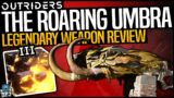 Outriders: ROARING UMBRA LEGENDARY – AMAZING WEAPON & TIER 3 MOD – Weapon Review & Guide