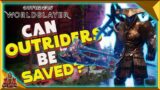 Outriders Worldslayer – Can The Game Be Saved?