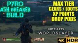 Paxian Homestead Max Tier Drop Pods Pyro Ash Breaker Build OUTRIDERS WORLDSLAYER Pyromancer Build 4K