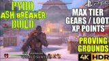 Proving Grounds Max Level Gears Pyromancer Ash Breaker Build OUTRIDERS WORLDSLAYER Pyromancer Build