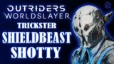 SHIELDBEAST SHOTTY / TRICKSTER / OUTRIDERS WORLDSLAYER