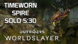 Timeworn Spire Solo 5:30 – Outriders Worldslayer