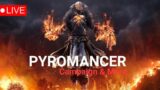 Live-Outriders, Pyromancer, Campaign and More