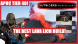 [OUTRIDERS WORLDSLAYER] Eruption To The Max! | Lava Lich Build