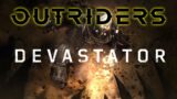 Outriders: Devistator (Archways Of Enoch) Solo Run