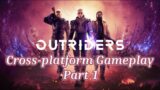 Outriders + Worldslayer (PS5) Cross-Platform Gameplay part 1