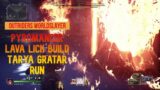 Pyro Lava Lich Eruption Build | Full Tarya Gratar | Outriders Worldslayer