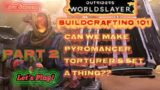 Pyromancer Torturer's Set Trial & Expedition Runs: The Sequel | Outriders Worldslayer