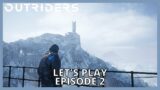 OUTRIDERS GAMEPLAY FR – LET'S PLAY EPISODE 2