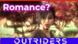Outriders: Is There Romance?