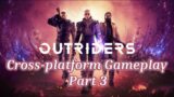 Outriders + Worldslayer (PS5) Cross-Platform Gameplay part 3