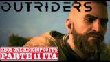 OUTRIDERS | RELIQUIE [Xbox One Gameplay Walkthrough ITA PARTE 11 HD 1080P 60 FPS]