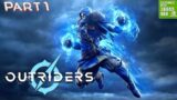 Outriders CO-OP Walkthrough Gameplay (1080 HD) – Outriders Walkthrough Gameplay Part 1 2022 (NCG)