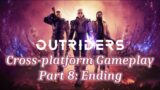 Outriders (PS5) Cross-Platform Gameplay part 8: Ending