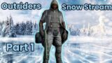Outriders Snow Stream Part 1