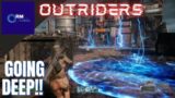 GOING DEEP!!!OUTRIDERS (Ep.3)