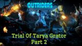 Outriders Gameplay Trial Of Tarya Grator Part 2