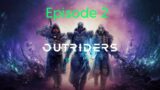 Outriders Gameplay, Walkthrough episode 2
