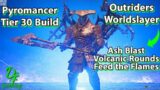 Tier 30 Pyromancer Build Outriders Worldslayer