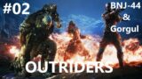 #02 [FR] Outriders – PS5 / BNJ-44 & Gorgul