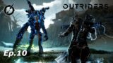 OUTRIDERS Ep.10