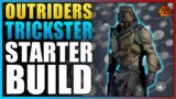 Outriders – Trickster Starter Build is PERFECT For Getting Started & ENDGAME!