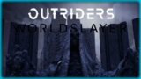 Worldslayer Expedition? – Outriders