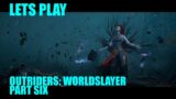 General Ereshkigal is Going Down … Outriders: Worldslayer Part 6