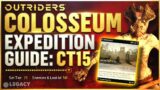 Outriders – CT15 Colosseum Expedition Guide | SOLO/GOLD Live Walkthrough
