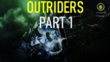 Outriders    Xbox Series X 4k 60 FPS Gameplay Walkthrough   Part 1