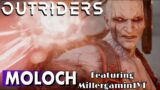 OUTRIDERS: BOSS FIGHT MOLOCH- FEATURING MILLERGAMIN1YT
