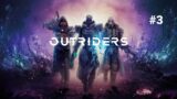 OUTRIDERS Story Multiplayer #3