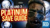 DEAD ISLAND 2 Platinum 3 Hours or LESS…