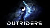 I SWEAR I HAVE BEEN HERE BEFORE- Outriders Ep.1