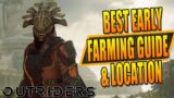Outriders – BEST EARLY AND EASY FARMING LOCATION – Full Farming Guide