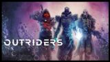 Outriders Part 2-Sidequests and More