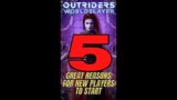 5 GREAT Reasons to Play Outriders Worldslayer