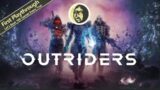 First Playthrough | Outriders Full Game | Mission 11: Mentor – Trench Town