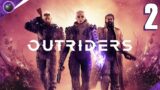 Outriders #Parte 2 (PT-BR)
