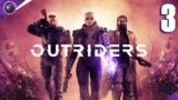 Outriders #Parte 3 (PT-BR)