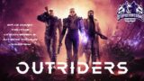 Outriders Ep.13 Dark Truths uncovered & The End of our Journey