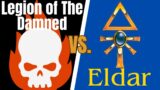 One Chokepoint, One Victor – Legion of The Damned Vs. Craftworld Eldar – DoW: Unification