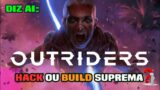 Outriders Worldslayer PS4/PS5 – HACK OU BUILD ?